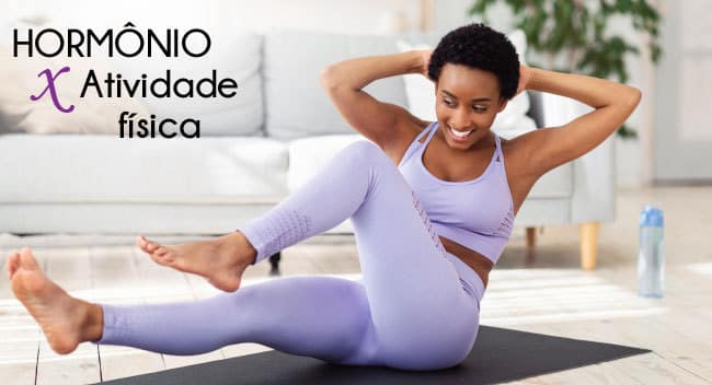 Atividade física e hormnios é uma relação de bem estar