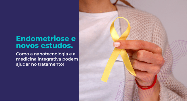 Endometriose, sintomas e tipos de tratamento.