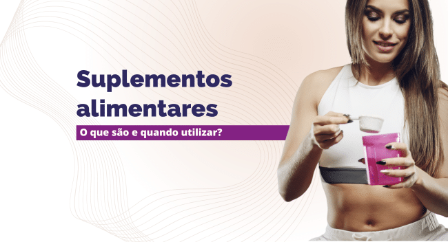Suplementos alimentares podem ajudar as pessoas a ter mais bem-estar